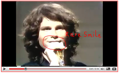 Smile from Jim Morrison from his Touch Me video at Youtube
