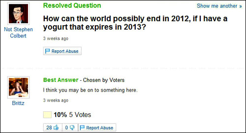 How can the world end in 2012 - Yahoo Answers