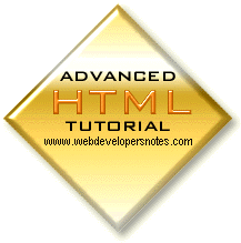 Badge for successfully completeing Advanced HTML tutorial at www.webdevelopersnotes.com