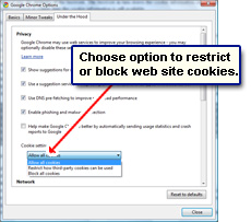 Restrict or block cookies in Google Chrome using the options in the Under the Hood tab