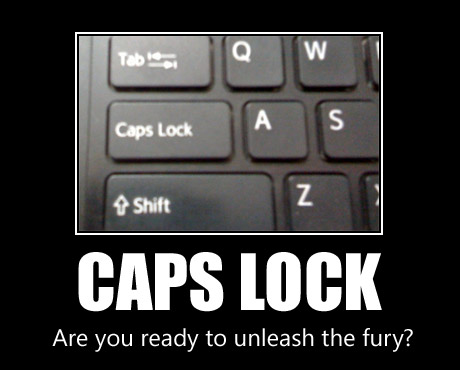 Caps Lock - unleash the fury