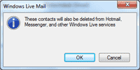 Warning message - Windows Live Mail contacts when deleted will also be removed from other Live services