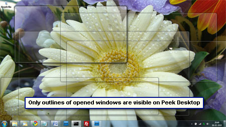 Only the outlines of opened windows are shown when you take a peek at the desktop in Windows 7
