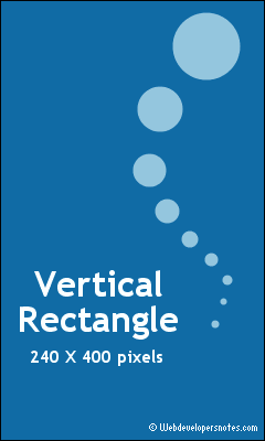 Vertical Rectangle - 240 X 400 pixels