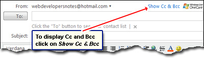 Click Show Cc & Bcc in Hotmail to display these two fields