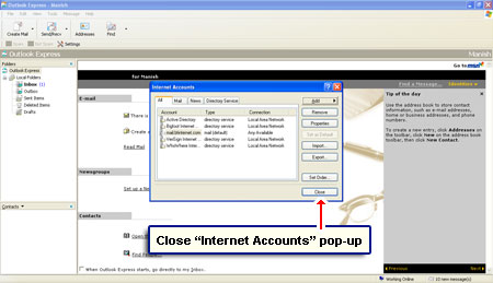Close the Outlook Express Internet Accounts window