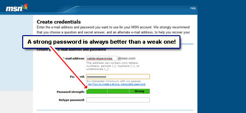 You should create a strong password for the MSN email account