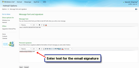 Type in some text you want as an email signature