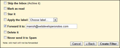 Select the forwarding action, enter an email address and hit the Create Filter button