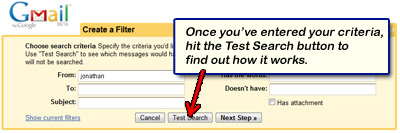 Once you enter or select your criteria for the Gmail filter, click on the Test Search button to see how it works