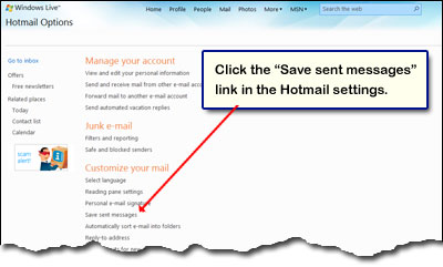 Click on the Save sent messages under the Customize your mail section of Hotmail settings