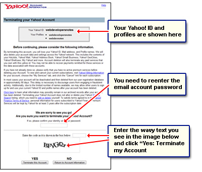Terminate your Yahoo email account - cancel all the services and delete the ID and profiles