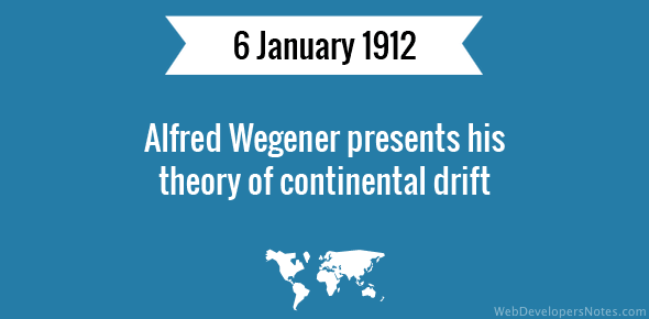 Alfred Wegener presents his theory of continental drift cover image