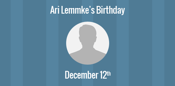 Ari Lemmke Birthday - 12 December 1963