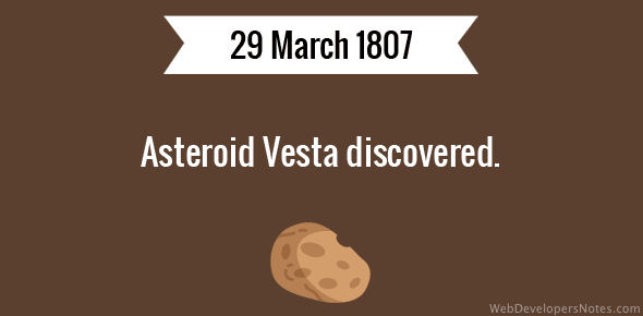 Asteroid Vesta discovered.