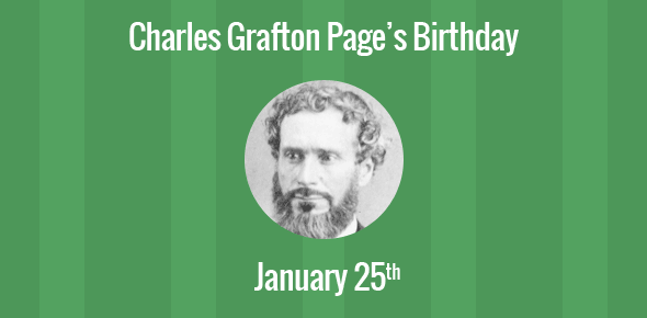Charles Grafton Page Birthday - 25 January 1812