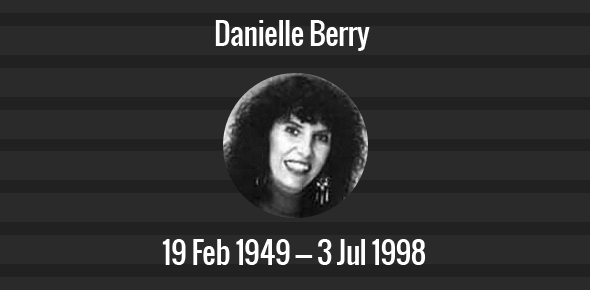 Danielle Berry Death Anniversary - 3 July 1998