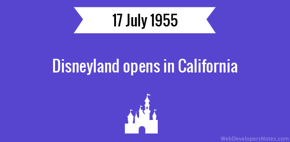 Disneyland opens in California