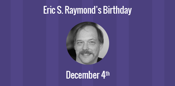 Eric S. Raymond Birthday - 4 December 1957
