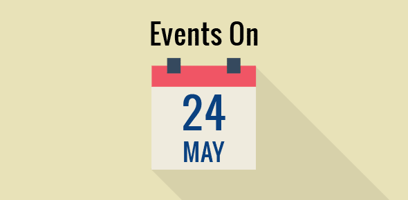 Events on 24 May