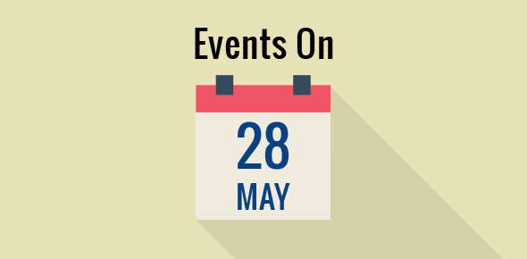 Events on 28 May