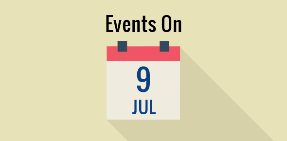 Events on 9 July