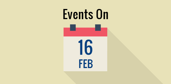 Events on 16 February cover image