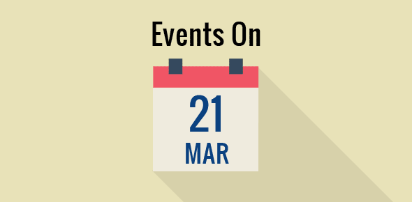 Events on 21 March