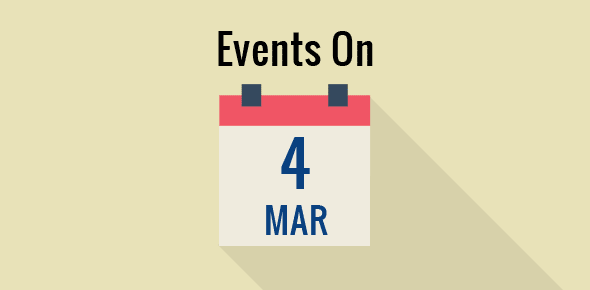Events on 4 March