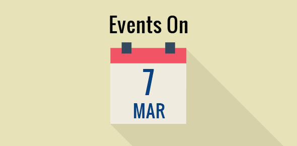 Events on 7 March