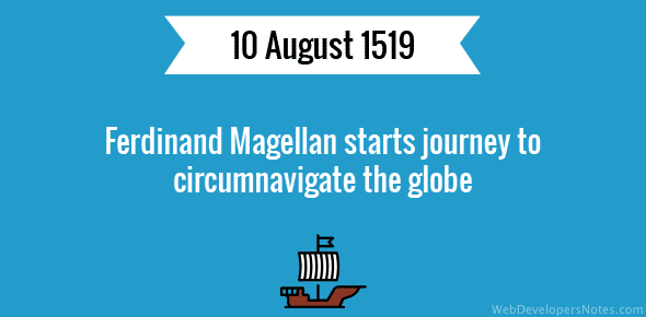 Ferdinand Magellan starts journey to circumnavigate the globe cover image