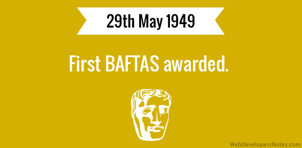 First BAFTAS awarded