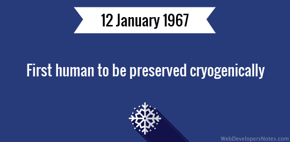 First human to be preserved cryogenically cover image