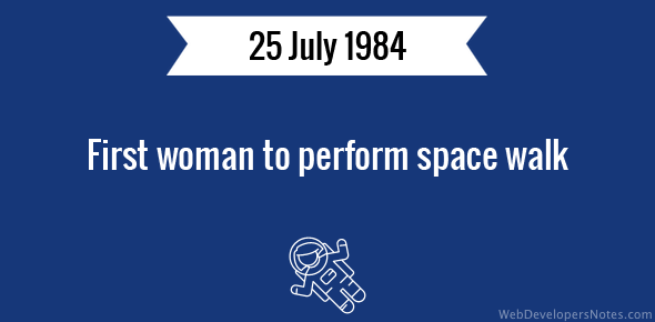 First woman to perform space walk