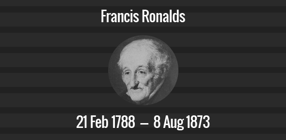 Francis Ronalds Death Anniversary - 8 August 1873