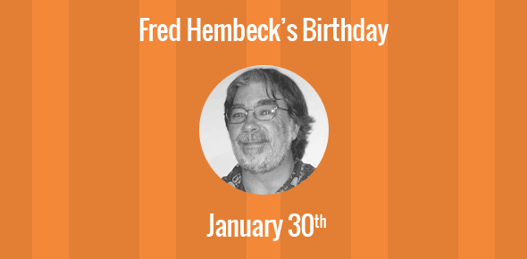 Fred Hembeck Birthday - 30 January 1953