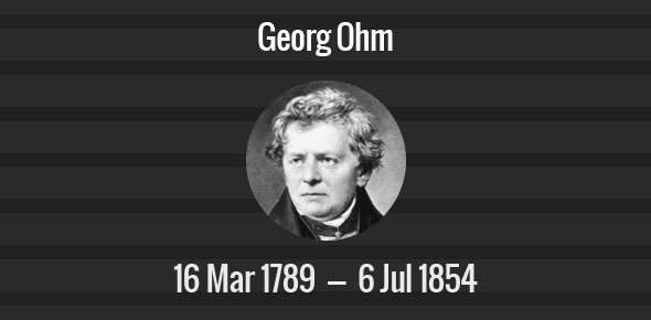 Georg Ohm Death Anniversary - 6 July 1854