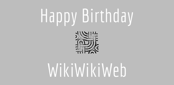 WikiWikiWeb - Happy Birthday - 25 March