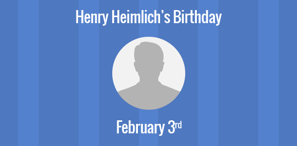 Henry Heimlich Birthday - 3 February 1920