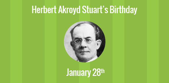 Herbert Akroyd Stuart Birthday - 28 January 1864
