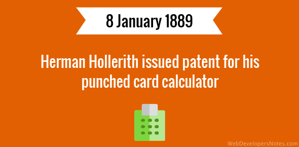 Herman Hollerith issued patent for his punched card calculator cover image