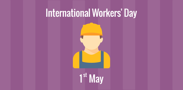 International Worker's Day - 1 May