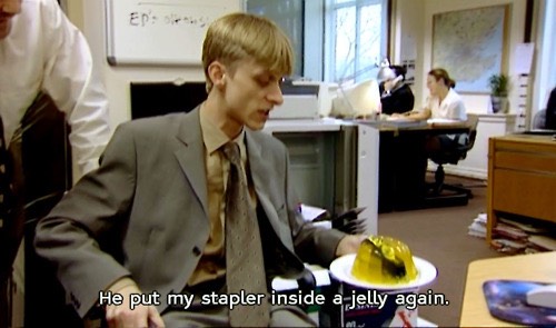 He put my stapler inside a jelly again - Gareth in the Office UK