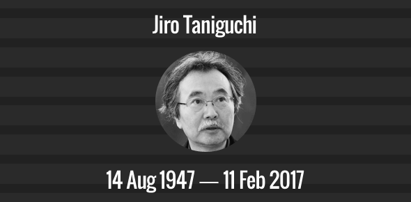 Jiro Taniguchi Death Anniversary - 11 Feb 2017