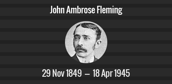 John Ambrose Fleming death anniversary