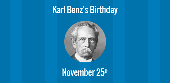 Karl Benz Birthday - 25 November 1844
