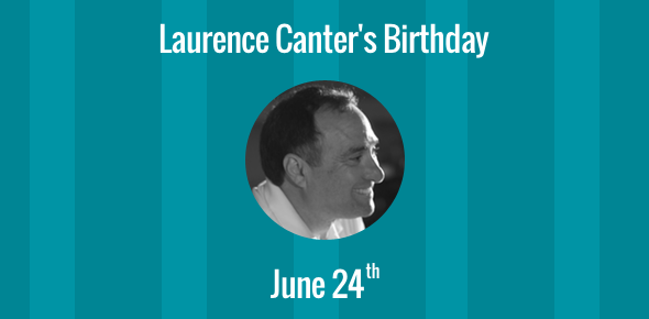 Laurence Canter Birthday - 24 June 1953