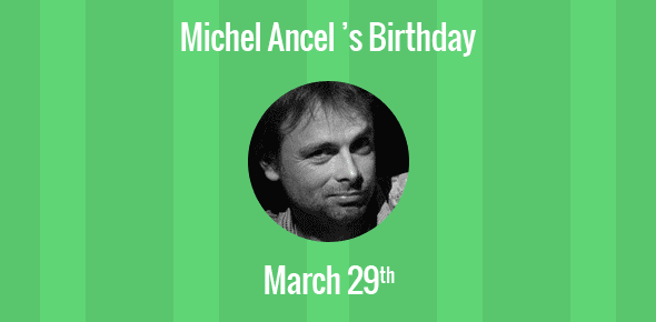 Michel Ancel Birthday - 29 March 1972