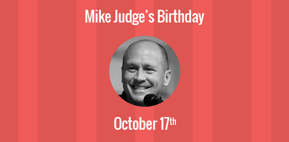 Mike Judge Birthday - 17 October 1962