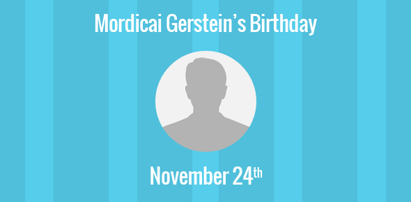 Mordicai Gerstein Birthday - 24 November 1935